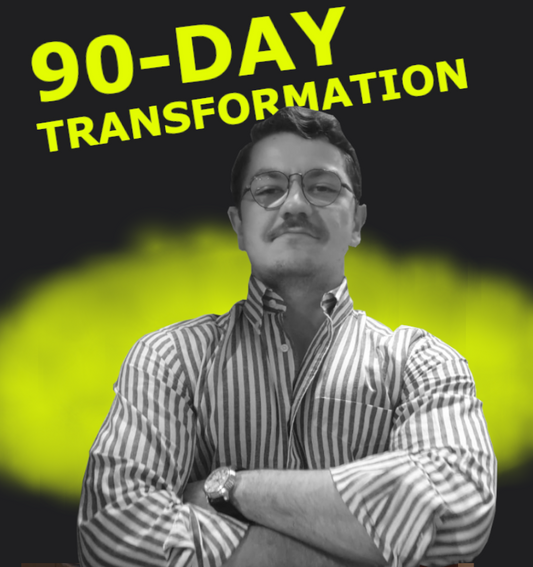 90-Day Transformation